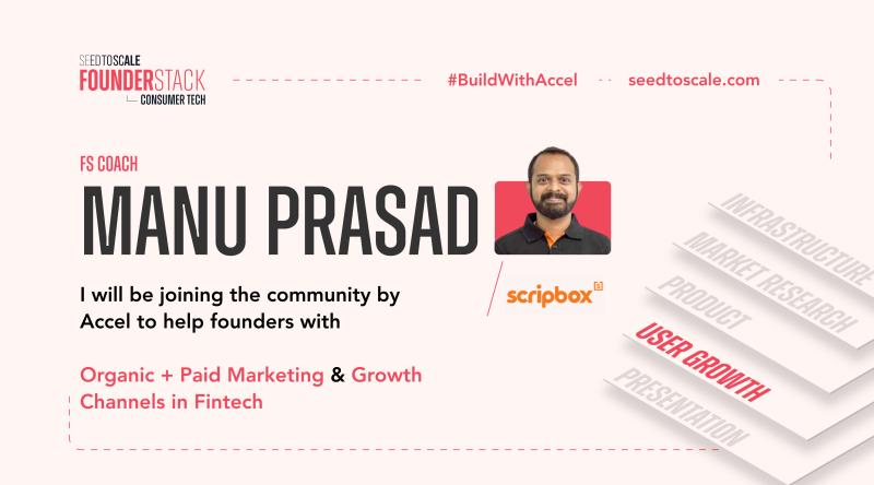 Manu Prasad | Startup Mentor| Accel